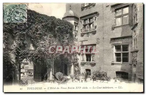 Ansichtskarte AK Toulouse L Hotel du vieux Raisin La Cour Interieure