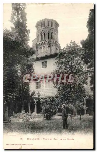 Ansichtskarte AK Toulouse Tour Et cloitre Du Musee