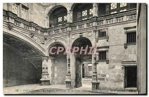 Ansichtskarte AK Toulouse Le Lycee interieur de la Cour Ancien hotel Bornuy