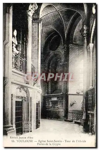 Cartes postales Toulouse Eglise Saint Sernin Tour de l Abside Portes de la Crypte