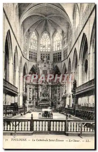 Cartes postales Toulouse La Cathedrale Saint Etienne Le choeur