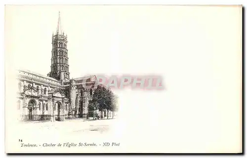 Cartes postales Toulouse Clocher de l Eglise St sernin