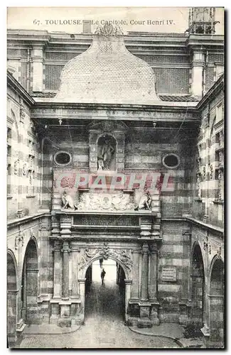 Cartes postales Toulouse Le Capitole Cour Henri IV