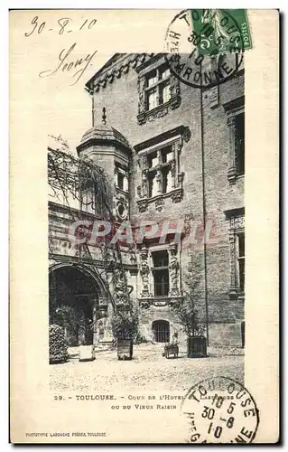 Ansichtskarte AK Toulouse Cour Du L Hotel De Lasbordes ou du vieux raisin