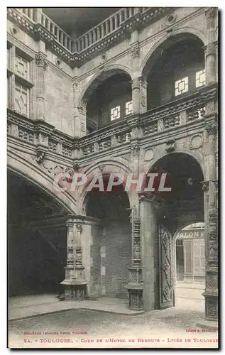 Ansichtskarte AK Toulouse Cour De L Hotel De Bernuys Lycee De Toulouse