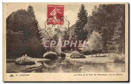 Cartes postales Luchon Le Parc et le Port de Venasque Vus du Casino