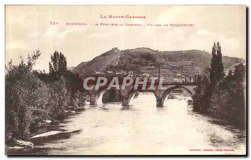 Ansichtskarte AK La Haute Garonne Boussens Le Pont Sur La Garonne Village de Roquefort