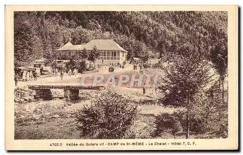 Cartes postales Vallee du Guiers Vif Camp de St Meme Le Chalet Hotel TCF