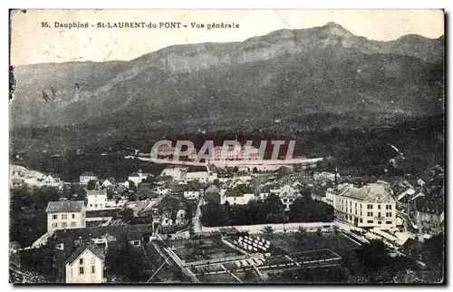 Cartes postales Dauphine St Laurent du Pont en Vue Generale