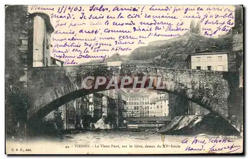 Cartes postales Vienne Le Vieux Pont sur la Gere datant du 15eme