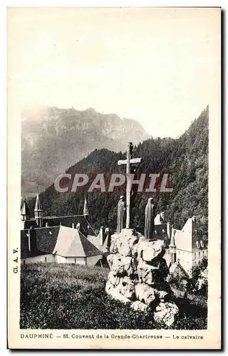 Cartes postales Dauphine Covent De La Grande Chartreuse Le Calvaire