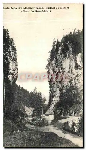 Cartes postales Chartreuse Dauphine Couvent Entree du Desert Le Pont du Grand Logis