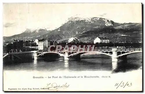 Cartes postales Grenoble La Pont de l Esplanade et le Moucheroffe