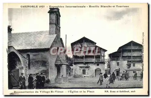 Cartes postales Grenoble Exposition Internationale Houille Blanche et Tourisme Reconsitution du Village St Veran