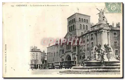 Cartes postales Grenoble La Cathedrale et le Monument du Centenaire