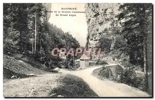 Cartes postales Dauphine Route de La Grande Chartreuse Le Grand Logis