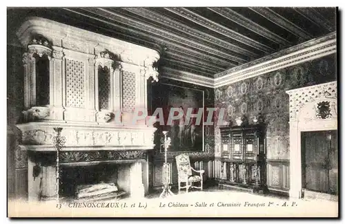 Cartes postales Chenonceaux Le Chateau Salle et Cheminee Francois 1er