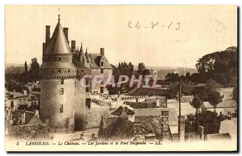 Cartes postales Langeais Le Chateau Les Jardins et le Pont Suspendu