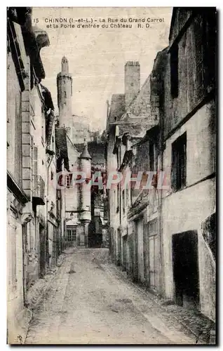 Ansichtskarte AK Chinon La Rue du Grand Carrol Et La Porte d entree du chateau