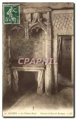 Cartes postales Loches Le Chateau Royal Oratoire d Anne de Bretagne