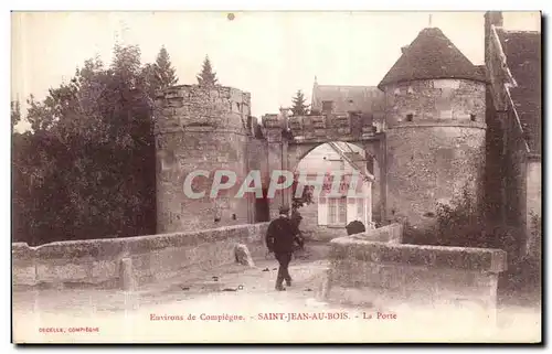 Ansichtskarte AK Environs de Compiegne Saint Jean Au Bois la Porte