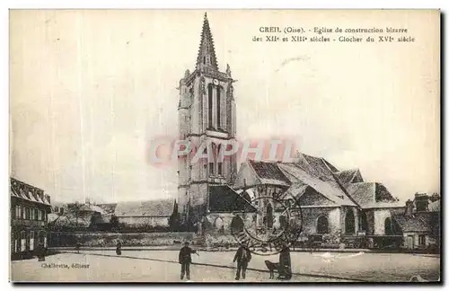 Ansichtskarte AK Creil Eglise de Construction Bizarre Clocher