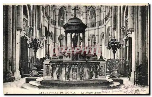 Cartes postales Cathedrale De Noyon Le Maitre Autel