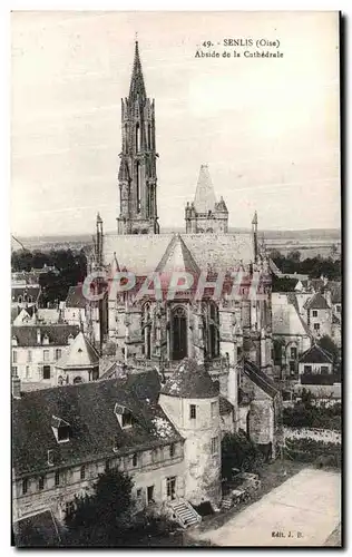 Ansichtskarte AK Senlis Abside de la Cathedrale