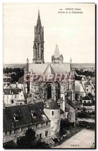 Ansichtskarte AK Senlis Abside de la Cathedrale