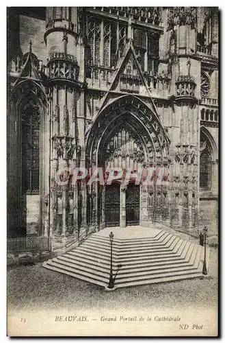 Ansichtskarte AK Beauvais Grand Portail de la Cathedrale