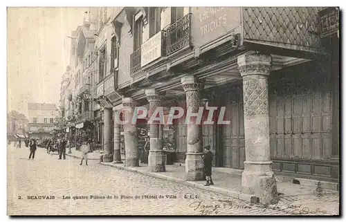 Cartes postales Beauvais Les quatre piliers de la place de l hotel de ville