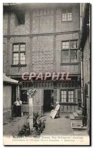 Ansichtskarte AK Beauvais Vielle Maison Rue St Laurent Ancienne Habitation de l eveque Pierre Cuachon Interieur