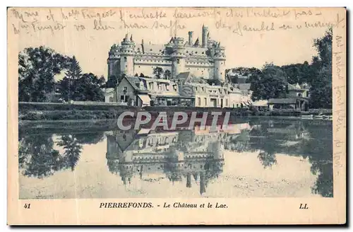 Cartes postales Pierrefonds Le Chateau et le Lac