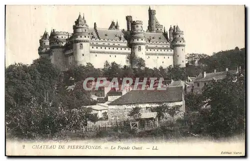 Ansichtskarte AK Le Chateau Pierrefonds La Facade Ouest