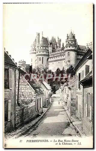 Cartes postales Pierrefonds La Rue Notre Dame et le Chateau