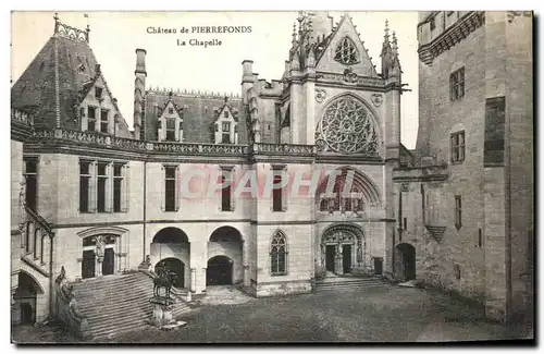 Cartes postales Chateau de Pierrefonds Le Chapelle