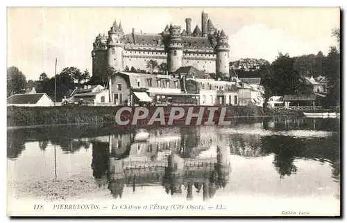 Ansichtskarte AK Chateau de Pierrefonds et l Etang Cote Ouest