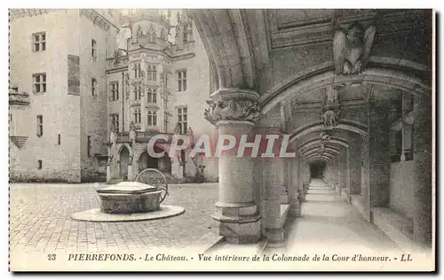 Ansichtskarte AK Pierrefonds Le Chateau Vue Interieure de la Colonnade de la Cour d Honneur