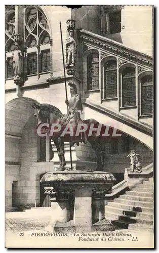 Ansichtskarte AK Pierrefonds La Statue du Duc d Orleans Fondateur du Chateau