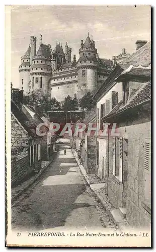 Ansichtskarte AK Pierrefonds La Rue Notre Dame et le Chateau