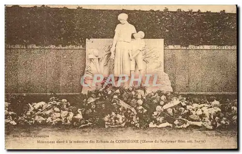 Ansichtskarte AK Compiegne Monument eleve a la memoire des enfants de Compiegne