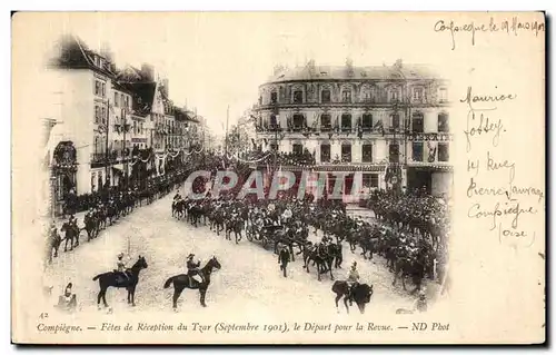 Cartes postales Compiegne Fetes de Reception du Tzar Septembre 1901 le depart pour Rome Russie Nicolas II