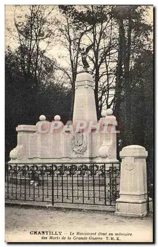 Cartes postales Chantilly Le Monument eleve en memoire des Morts de la Grande Guerre Militaria