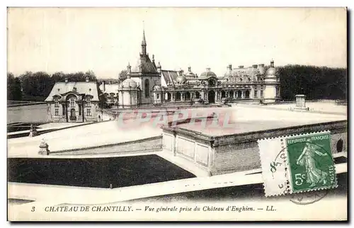 Cartes postales Chateau De Chantilly Vue generale prise du Chateau d Enghien