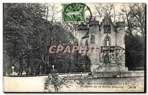 Ansichtskarte AK Environs de Chantilly Chateau de la Reine Blanche