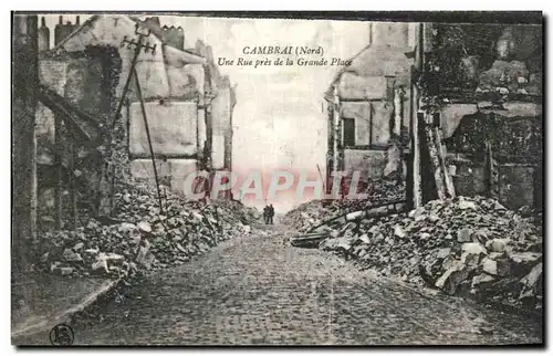 Cartes postales Cambrai Une Rue Pres de La Grande Place Militaria