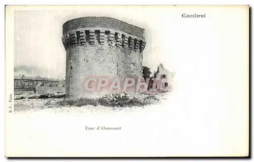 Cartes postales Cambrai Tour D Abancourt