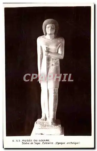 Cartes postales Paris Musee du Louvre Statue de Sepa Calcaire Egypte