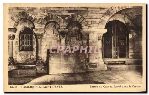 Cartes postales Basilique de Saint Denys Entree du Caveau Royal Dans la Crypte