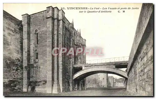 Cartes postales Paris Vincennes Le Fort Les Fosses et porte de Sortie sur le Quartier d Artillerie